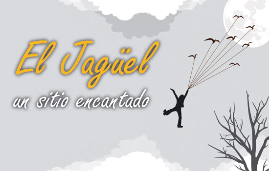 El Jagüel, un sitio encantado