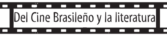 El cine brasileño y la literatura