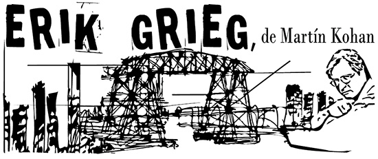 Erik Grieg, de Martín Kohan